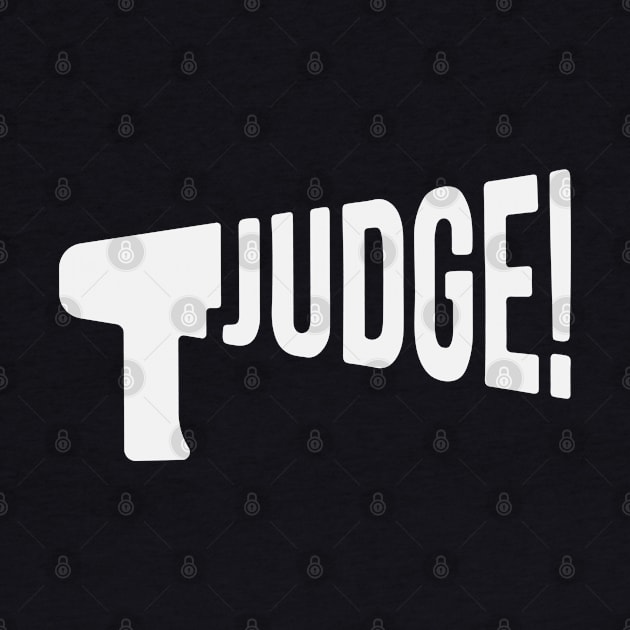 JUDGE!! by epicupgrades